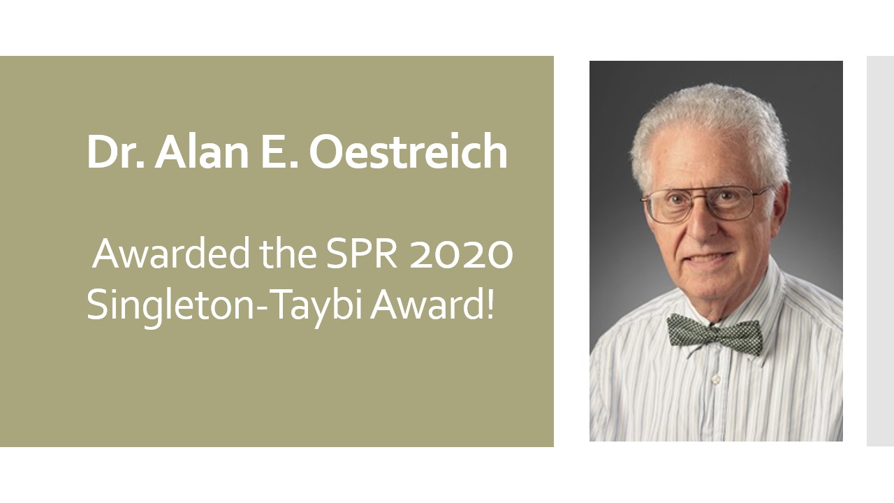 Dr. Alan Oestreich Awarded SPR 2020 SINGLETON-TAYBI AWARD